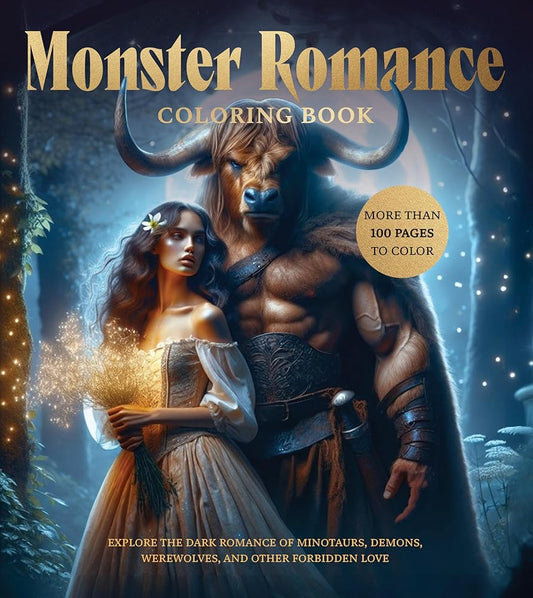 Monster Romance Coloring Book: Explore the Dark Romance of Minotaurs, Demons, Werewolves, and Other Forbidden Love - More Than 100 Pages to Color (Chartwell Coloring Books) cover image