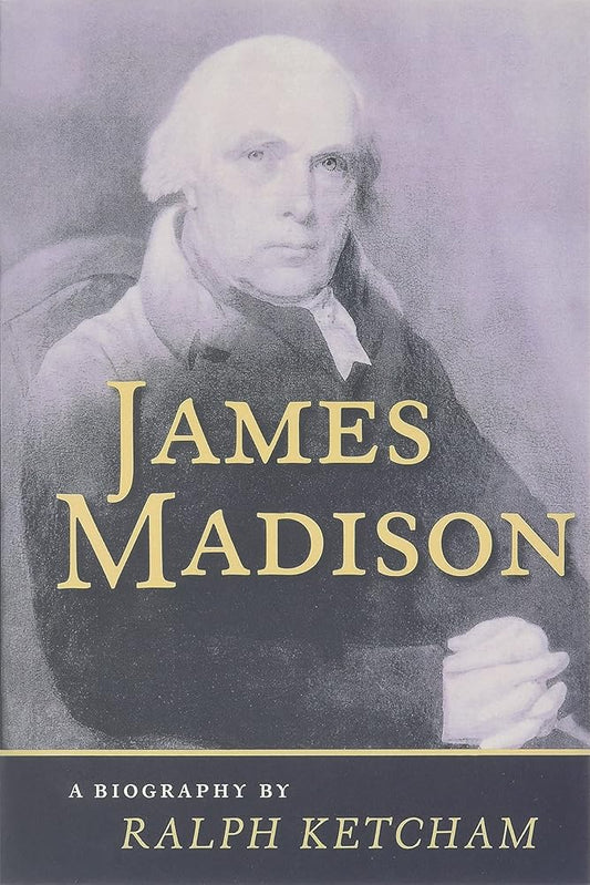 James Madison: A Biography cover image