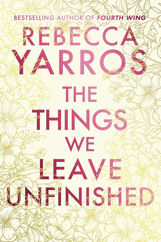 The Things We Leave Unfinished cover image
