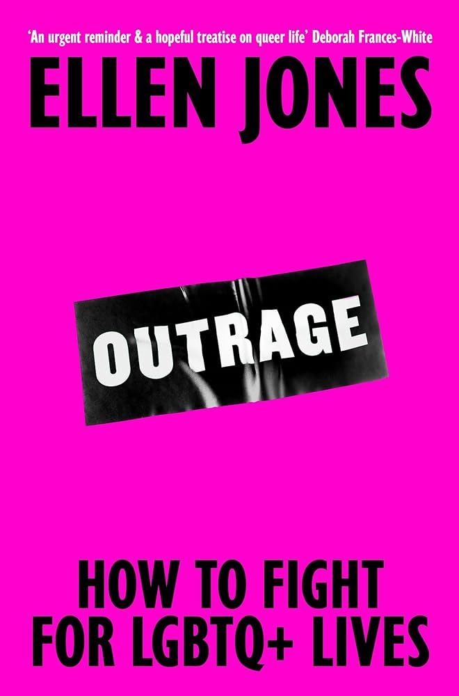 Outrage: How To Fight for LGBTQ+ Lives cover image