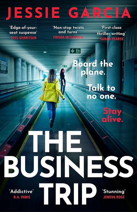 The Business Trip: a completely addictive psychological thriller to keep you hooked in 2025 cover image