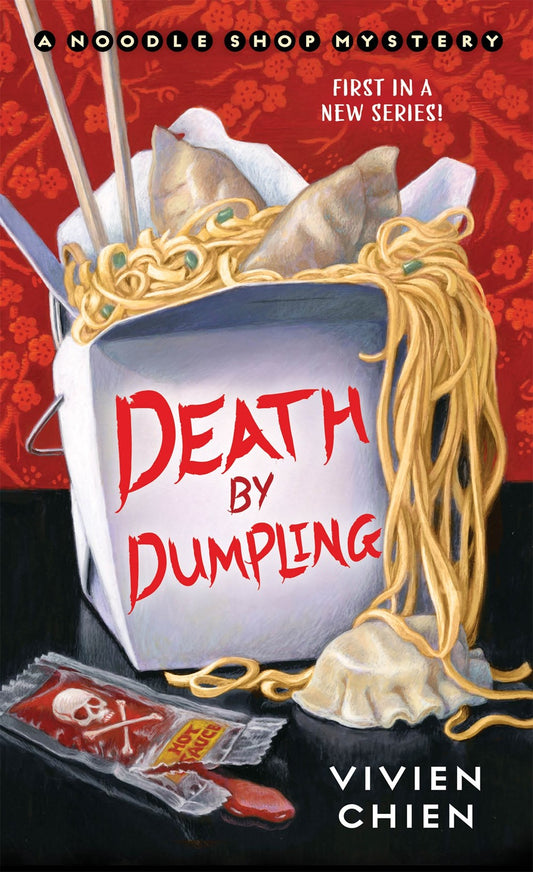 Death by Dumpling by Vivien Chien (A Noodle Shop Mystery #1)