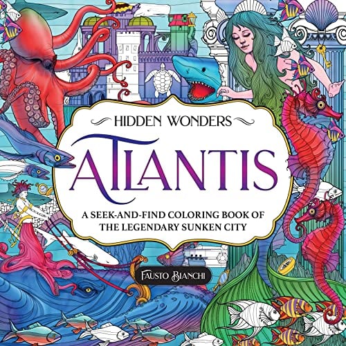 Hidden Wonders Atlantis by Fausto Bianchi