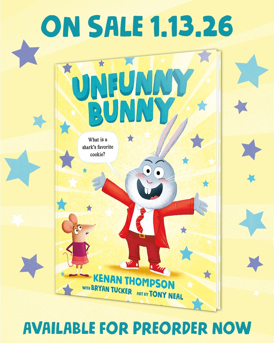 Pre-Order: Unfunny Bunny by Kenan Thompson, Bryan Tucker, Tony Neal (SIGNED)