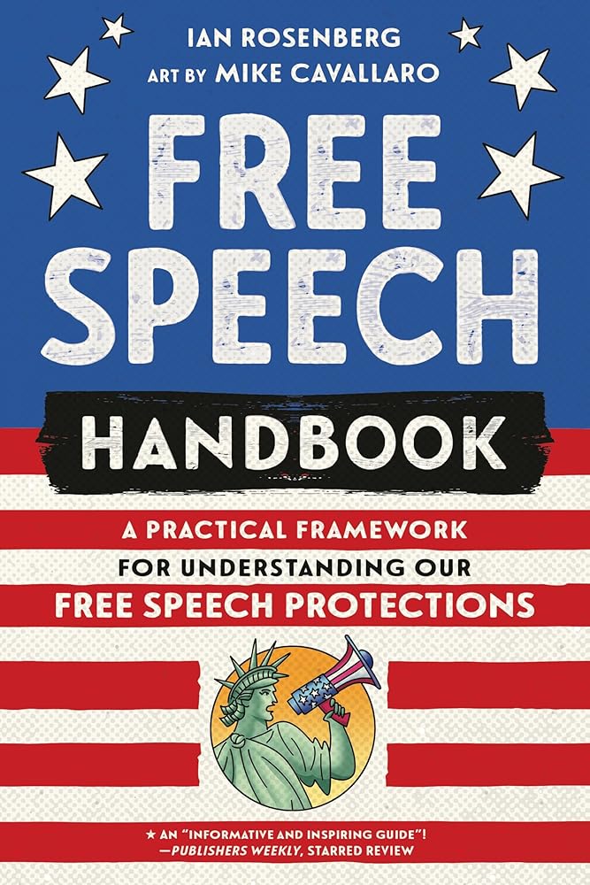 Free Speech Handbook: A Practical Framework for Understanding Our Free Speech Protections cover image