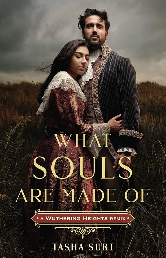 What Souls Are Made Of: A Wuthering Heights Remix (Remixed Classics, 4) cover image