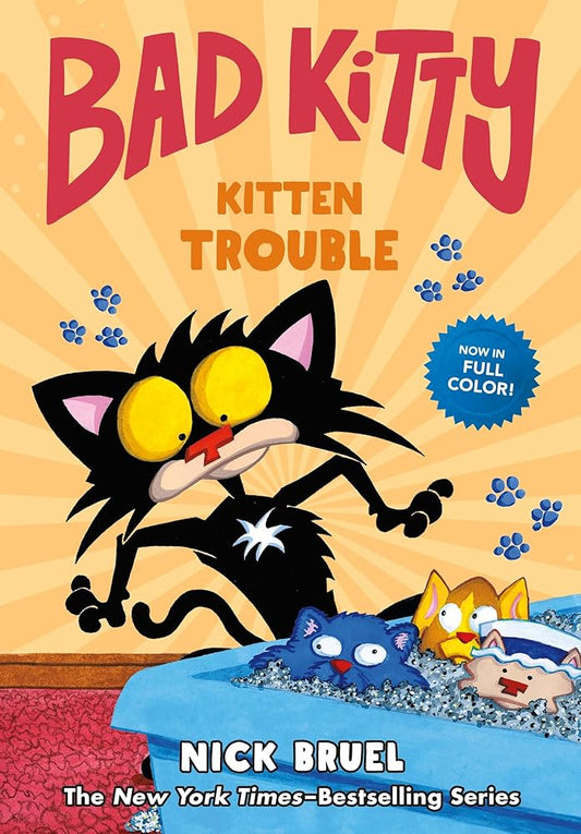 Bad Kitty: Kitten Trouble (full-color edition) cover image