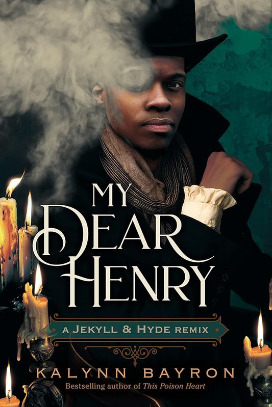My Dear Henry: A Jekyll & Hyde Remix (Remixed Classics, 6) cover image