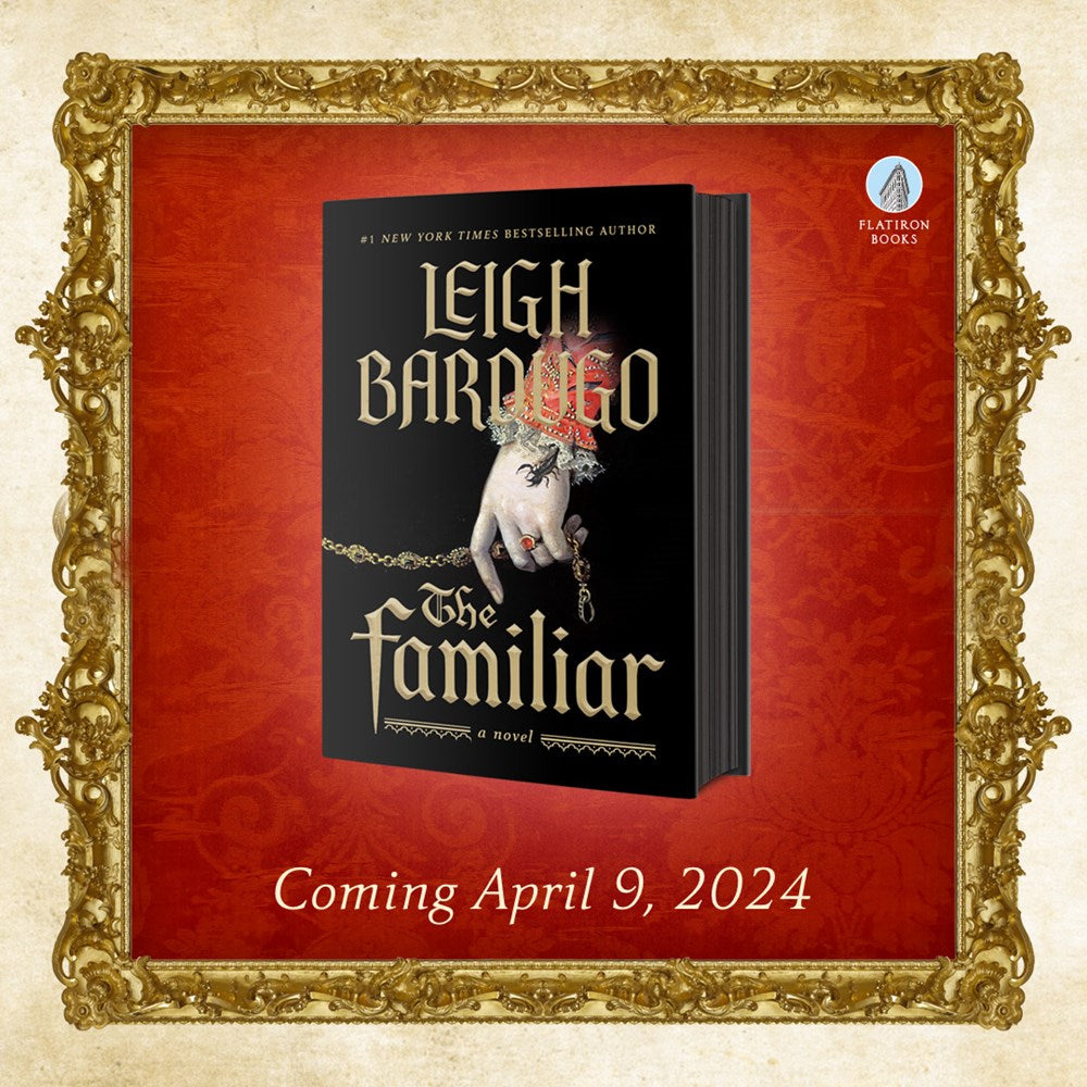The Familiar by Leigh Bardugo White Rose Books & More
