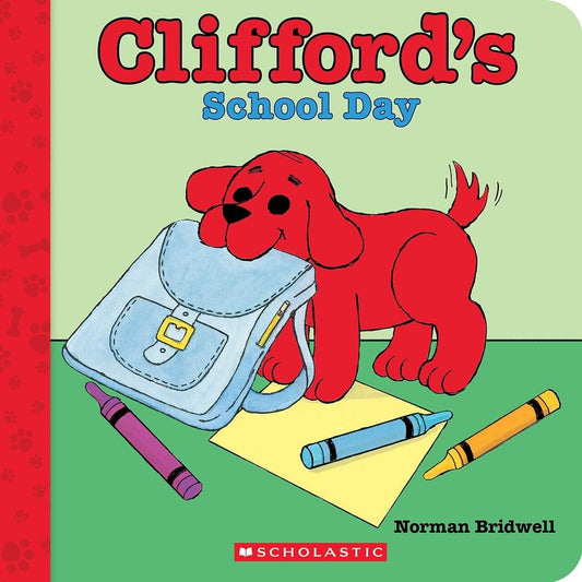Clifford's School Day (Board Book) (Clifford Board Books) cover image