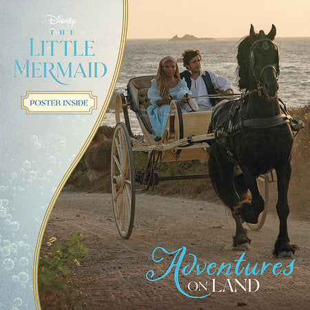 The Little Mermaid: Adventures on Land By Brittany Mazique