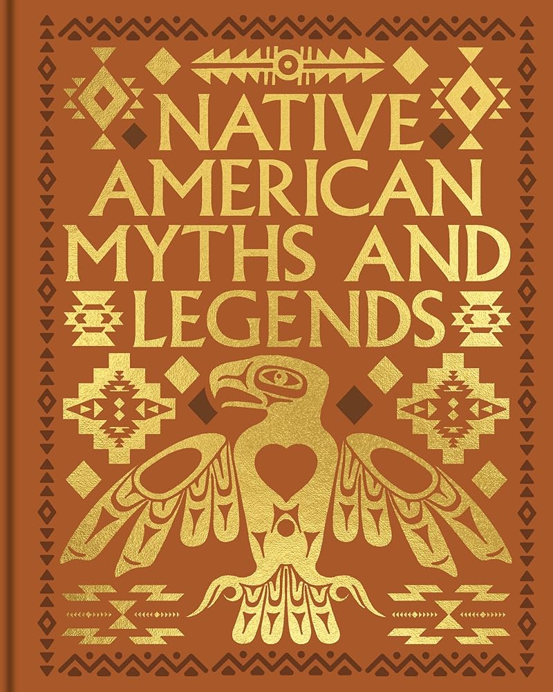 Native American Myths and Legends (Arcturus Gilded Classics) cover image