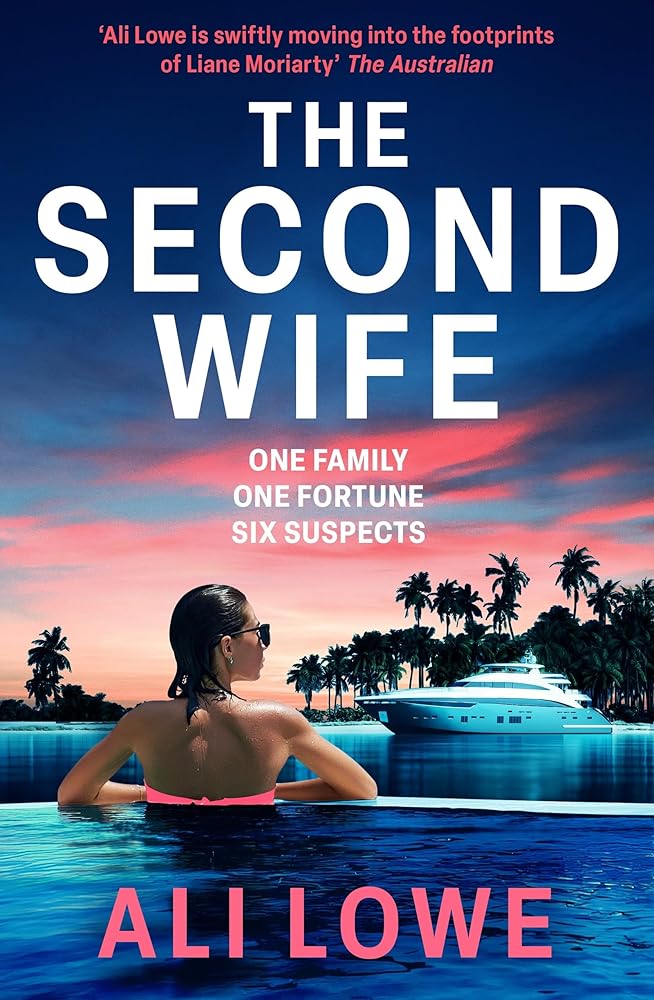 The Second Wife: Succession meets The White Lotus in this gripping new thriller cover image