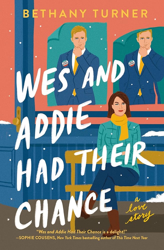 Wes and Addie Had Their Chance: A Love Story cover image