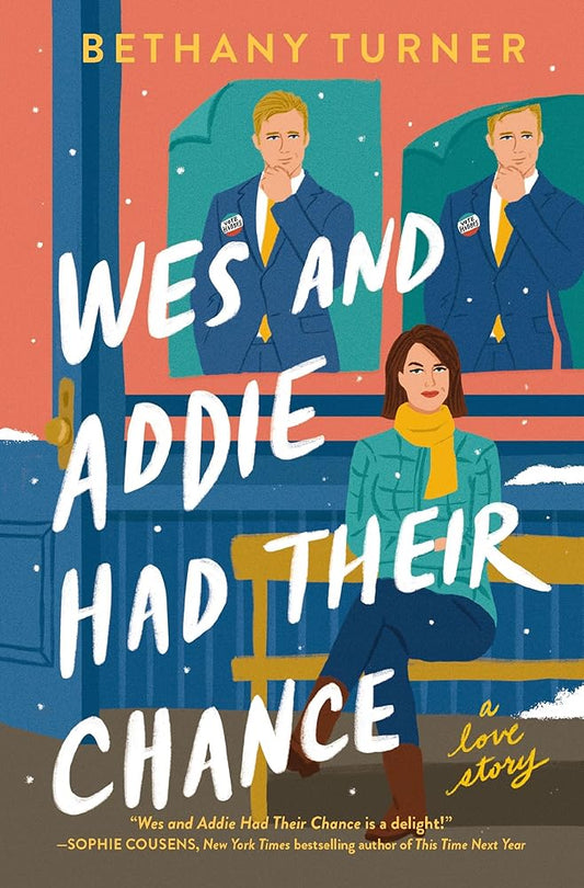 Wes and Addie Had Their Chance: A Love Story cover image
