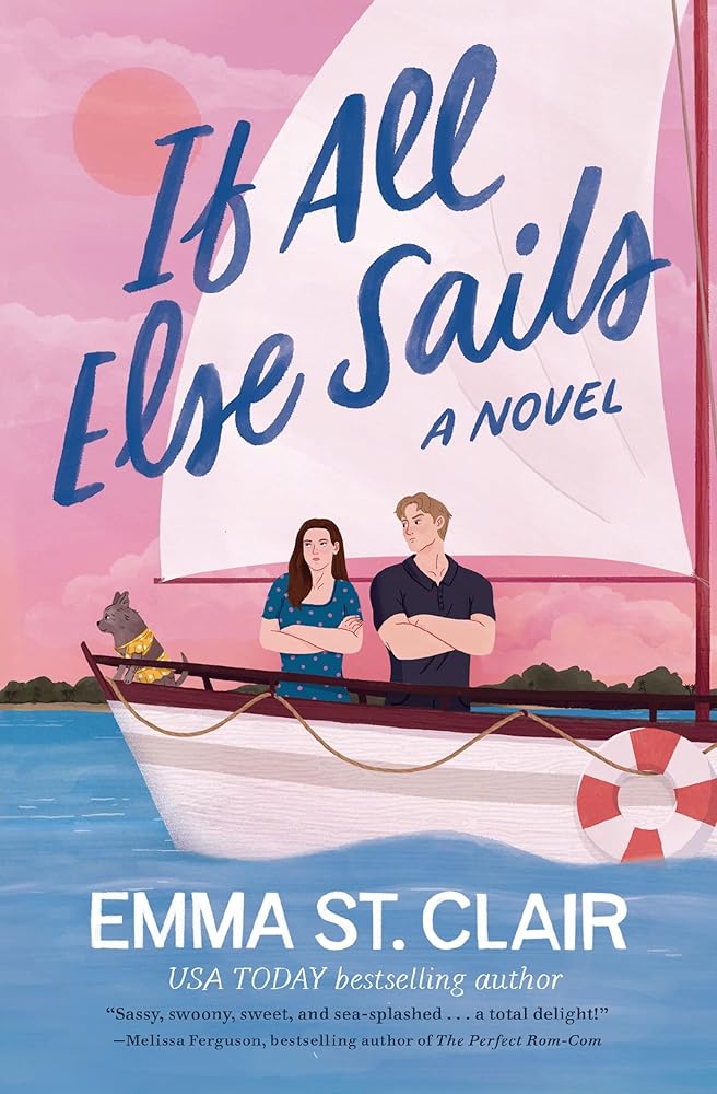 If All Else Sails: A Novel cover image