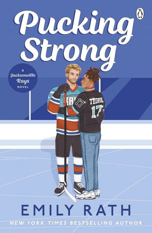 Pucking Strong: The brand new steamy sports romance in the international bestselling BookTok ice hockey series cover image
