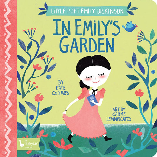 Little Poet Emily Dickinson: In Emily's Garden : Little Poet Emily Dickinson  Kate Coombs, Carme Lemniscates (Illustrated by)