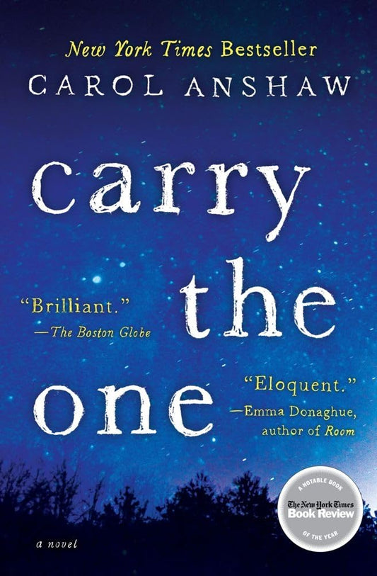 Carry the One: A Novel cover image