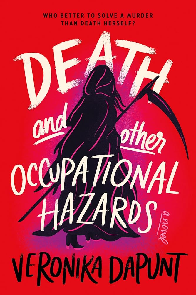 Death and Other Occupational Hazards: A Novel cover image