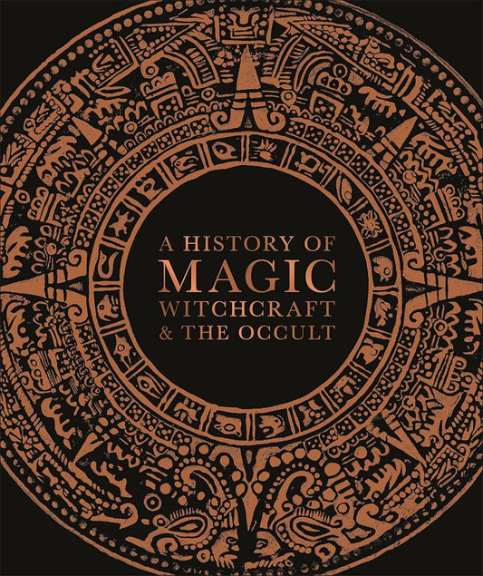 A History of Magic, Witchcraft, and the Occult (DK A History of) cover image