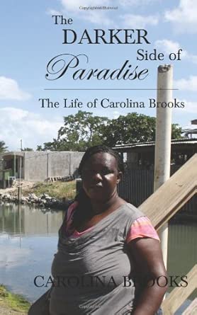 The Darker Side of Paradise: The Life of Carolina Brooks cover image