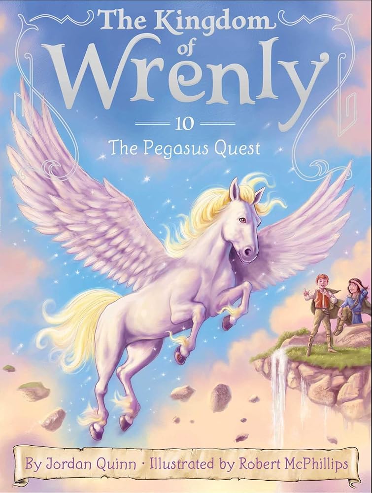 The Pegasus Quest (10) (The Kingdom of Wrenly) cover image