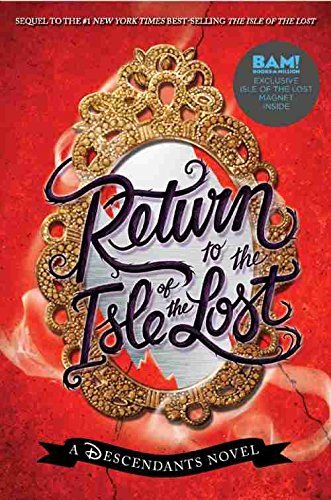 Return to the Isle of the Lost (Descendants, #2) cover image