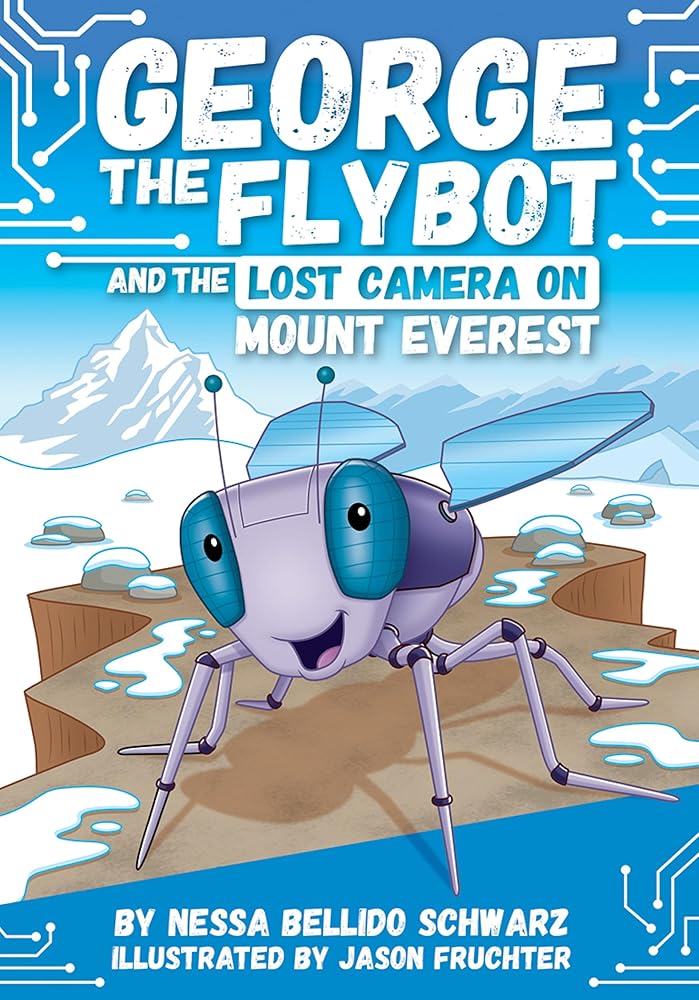 George the Flybot and the Lost Camera on Mount Everest cover image