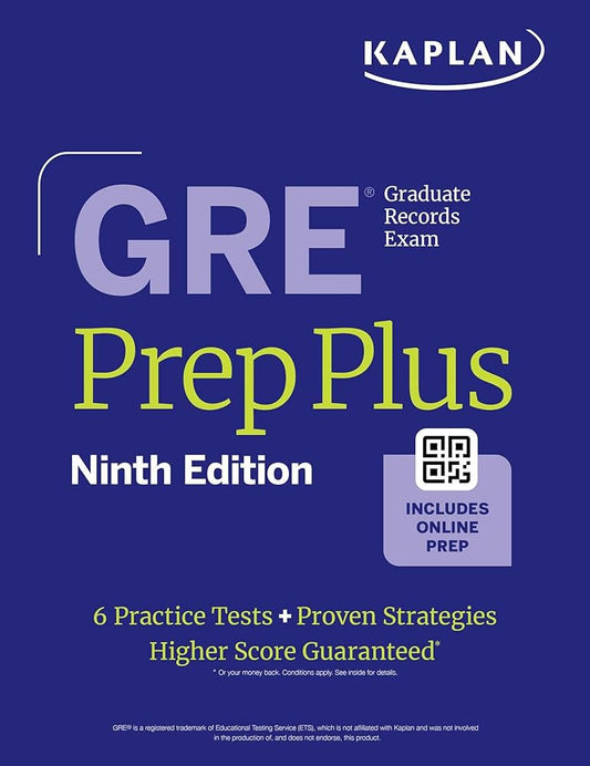 GRE Prep Plus, Ninth Edition (2025): Includes 6 Practice Tests, 1500+ Practice Questions + Online Access to a 500+ Question Bank, Video Tutorials, and Live Class Sessions (Kaplan Test Prep) cover image