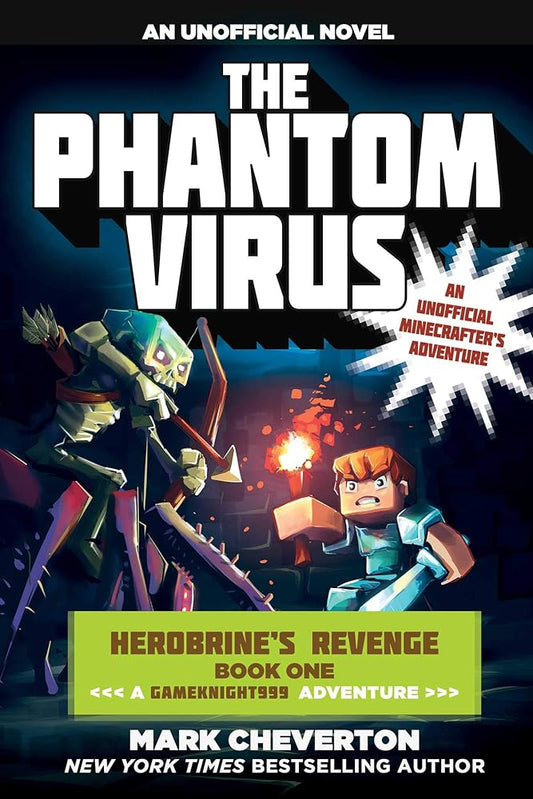 The Phantom Virus: Herobrine's Revenge Book One (A Gameknight999 Adventure): An Unofficial Minecrafter's Adventure (Gameknight999 Series) cover image
