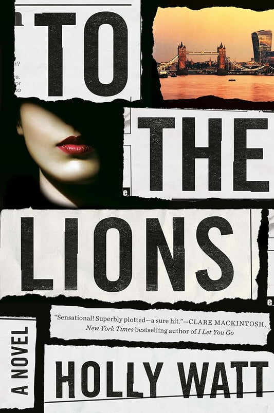 To the Lions: A Novel cover image