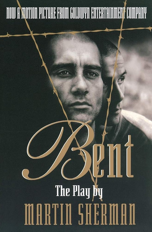 Bent: The Play (Applause Books) cover image