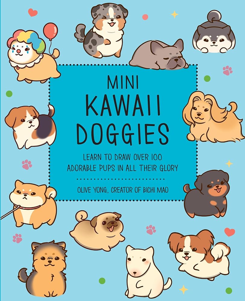 Mini Kawaii Doggies: Learn to Draw Over 100 Adorable Pups in All Their Glory (Kawaii Doodle) cover image