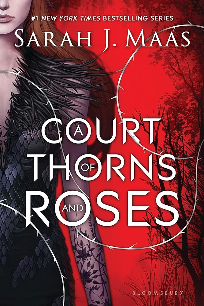 A Court of Thorns and Roses (A Court of Thorns and Roses, 1) cover image