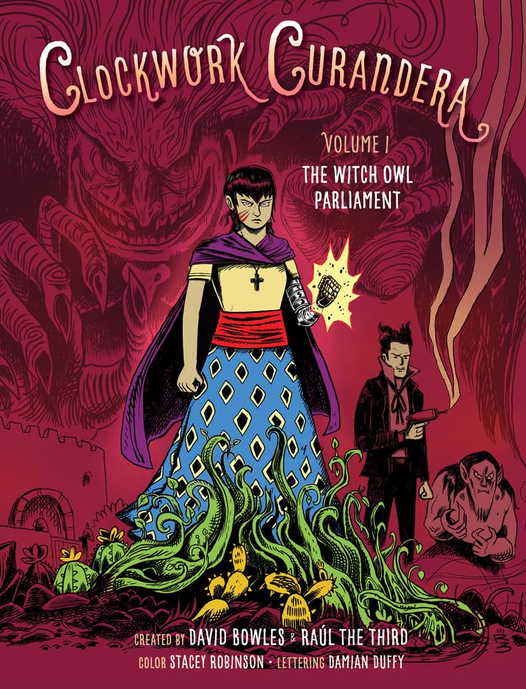 The Witch Owl Parliament: (Clockwork Curandera, Volume I) cover image