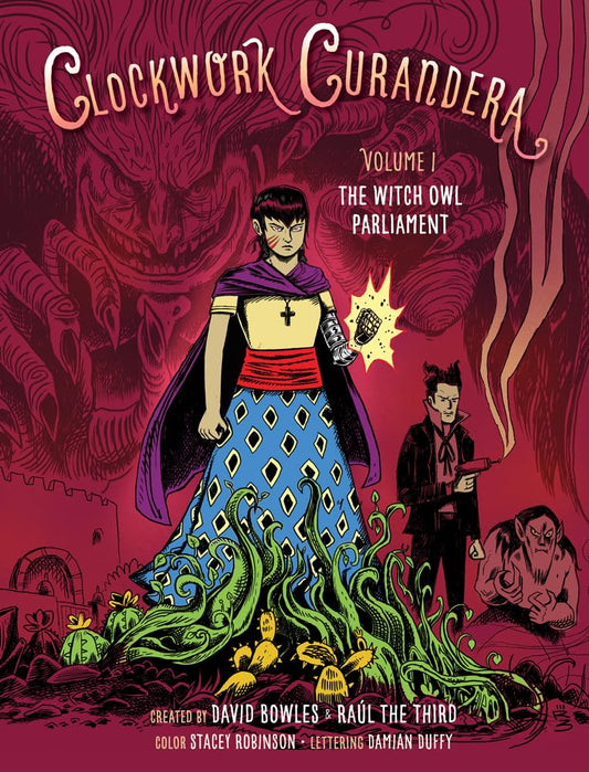 The Witch Owl Parliament: (Clockwork Curandera, Volume I) cover image