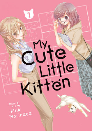 My Cute Little Kitten Vol. 1 By Milk Morinaga