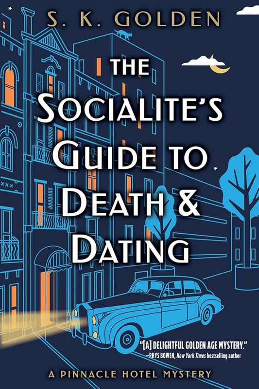 The Socialite's Guide to Death and Dating (A Pinnacle Hotel Mystery) cover image
