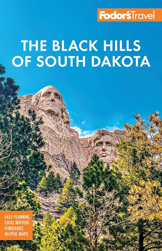 Fodor's Black Hills of South Dakota: With Mount Rushmore and Badlands National Park (Full-color Travel Guide) cover image