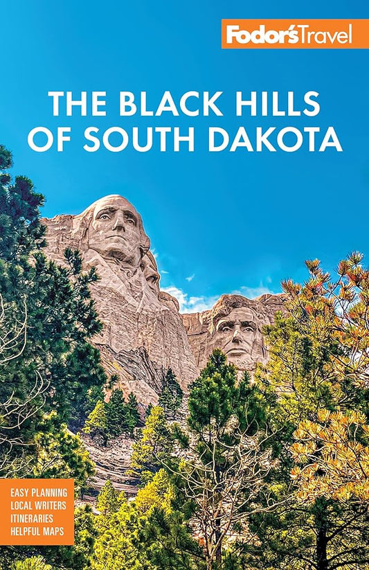 Fodor's Black Hills of South Dakota: With Mount Rushmore and Badlands National Park (Full-color Travel Guide) cover image