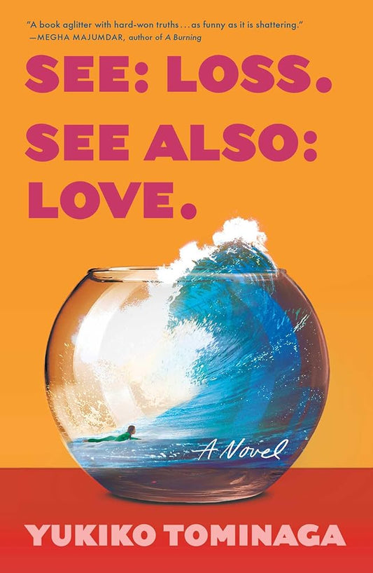 See Loss See Also Love: A Novel cover image