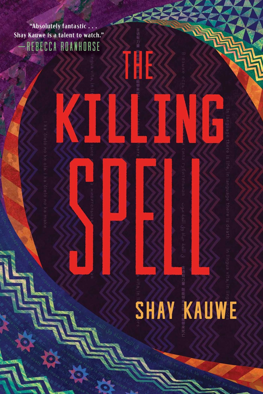 Own Voices Book Subscription Box: April Selection: The Killing Spell by Shay Kauwe