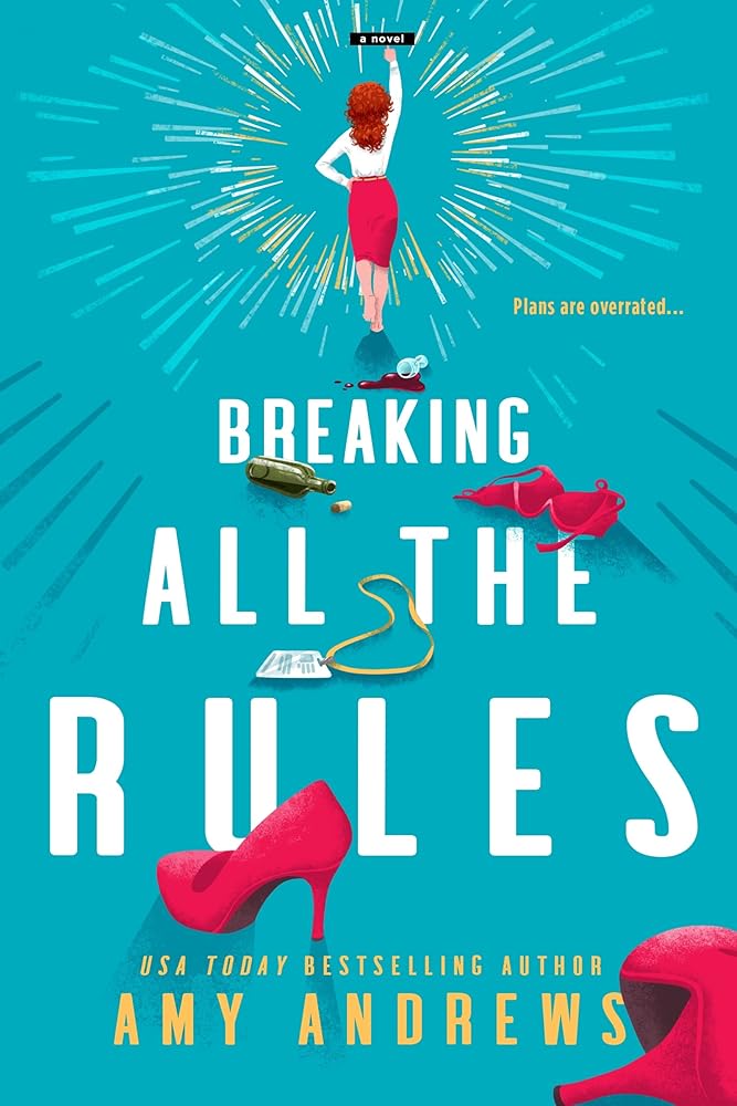 Breaking All The Rules cover image