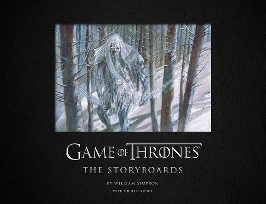 Game of Thrones: The Storyboards, the official archive from Season 1 to Season 7 cover image