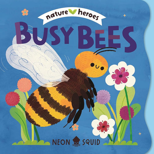 Busy Bees (Nature Heroes) cover image