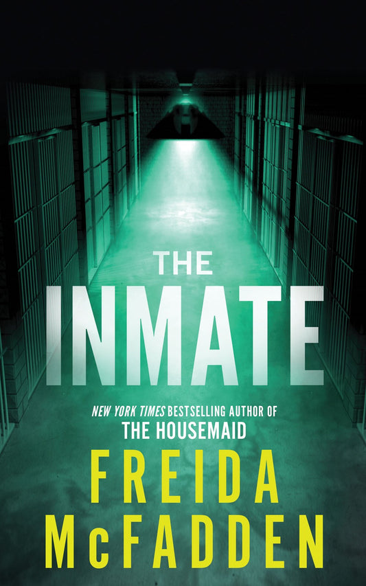 The Inmate by Freida McFadden