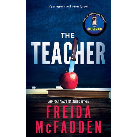 The Teacher by Freida McFadden