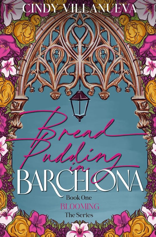 Bread Pudding in Barcelona (Blooming) cover image