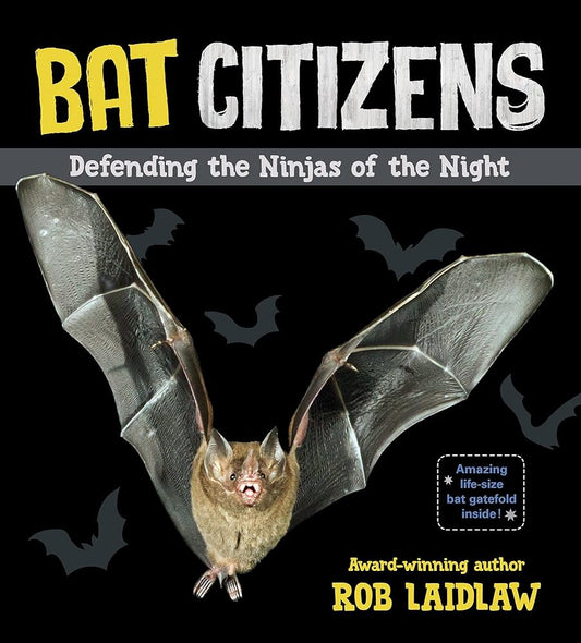 Bat Citizens: Defending the Ninjas of the Night cover image